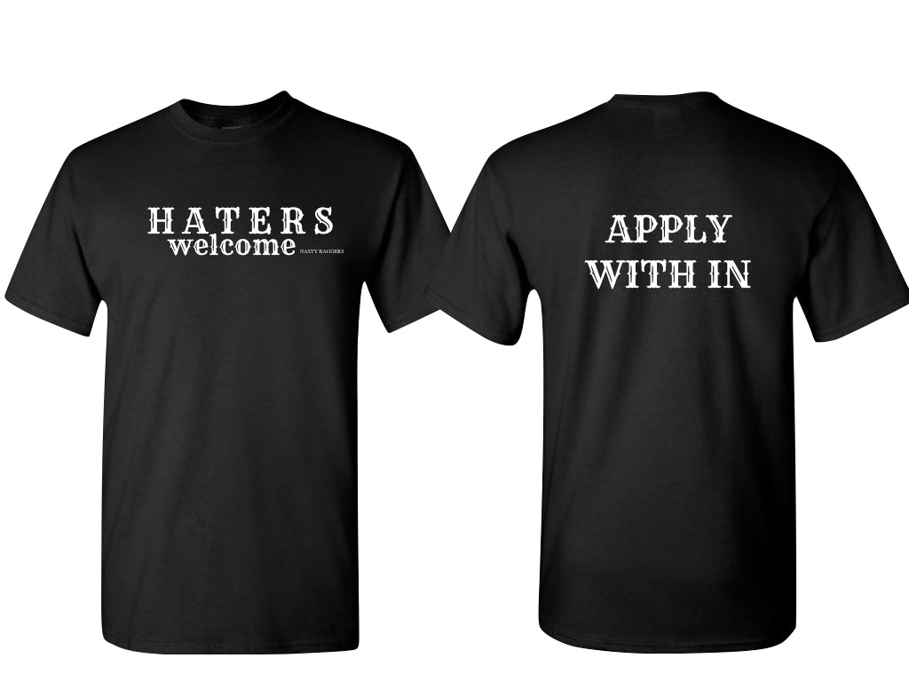 HATERS WELCOME T-SHIRT